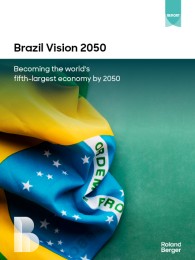 Brazil Vision 2050 – becoming the world's fifth-largest economy by 2050